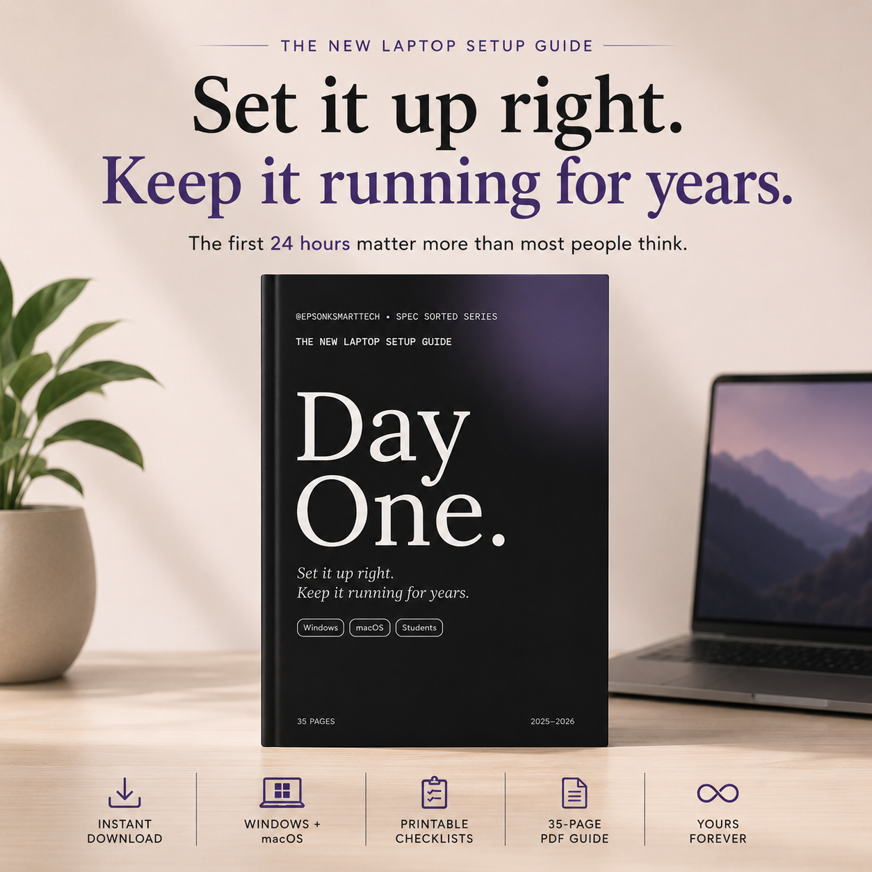 Day One™ — The New Laptop Setup Guide for Windows & macOS (2026 Edition)